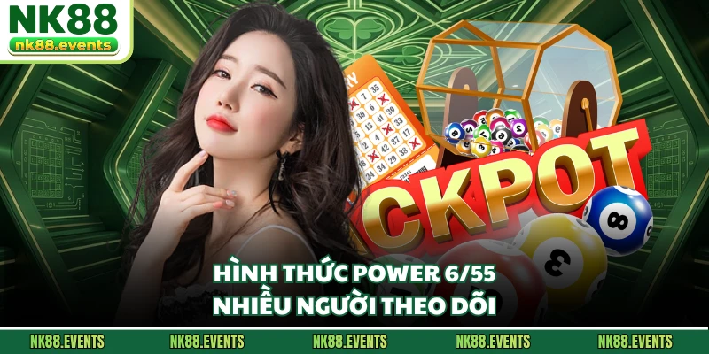 Hình thức Power 6/55 nhiều người theo dõi