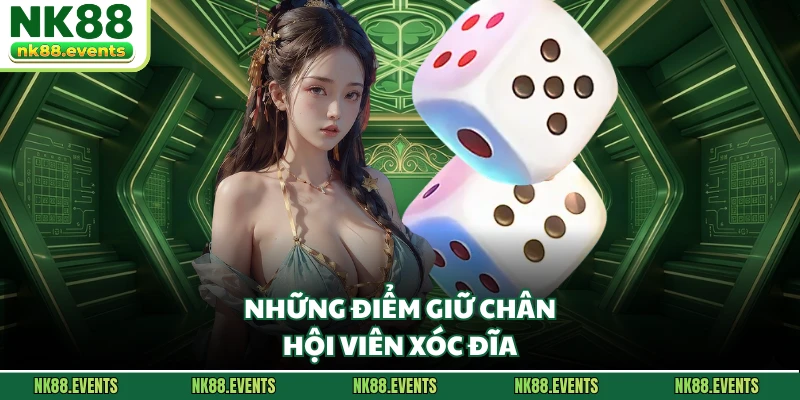 Những điểm giữ chân hội viên xóc đĩa